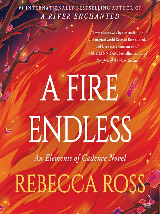 Title details for A Fire Endless by Rebecca Ross - Available